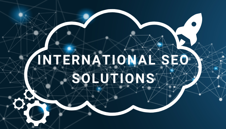 International SEO Solutions International SEO Solutions